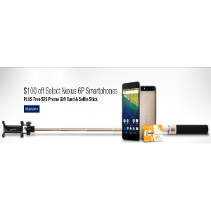 Get $100 Off Select Nexus 6P Smartphones + Free $25 Gift Card & Selfie Stick At Newegg